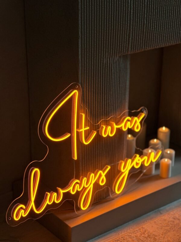 Yellow It Was Always You LED neon sign with candles