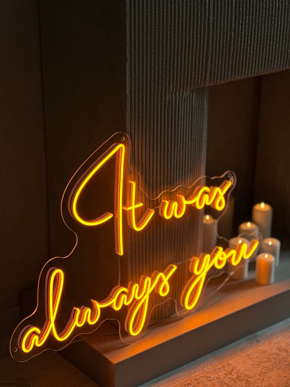 Warm yellow LED neon sign It was always you next to candles